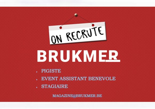 Brukmer recrute des pigistes et des bénévoles event assistant ou stagiaires
