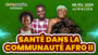 Deuxième édition du salon « Santé dans la Communauté Afro » : le samedi 8 février